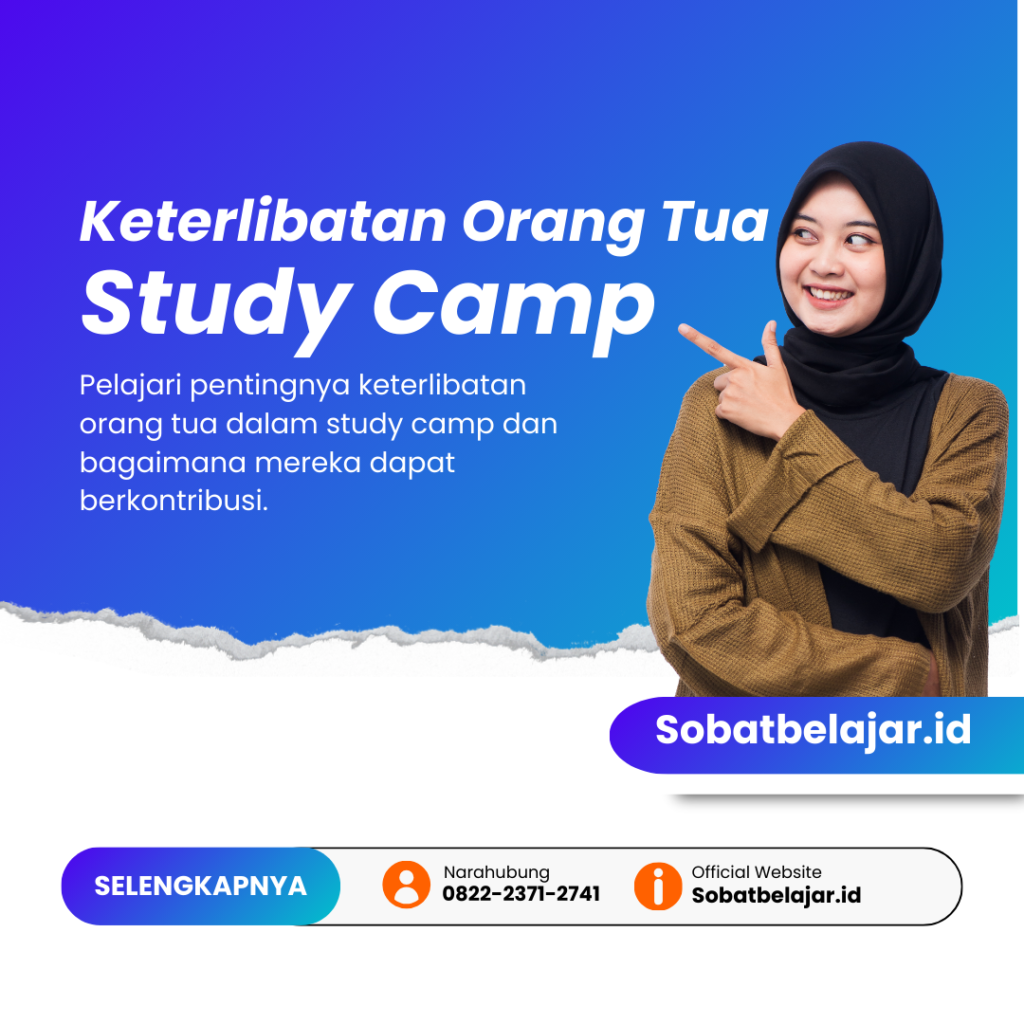 Keterlibatan Orang Tua dalam Study Camp