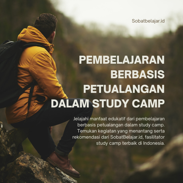 Pembelajaran Berbasis Petualangan dalam Study Camp