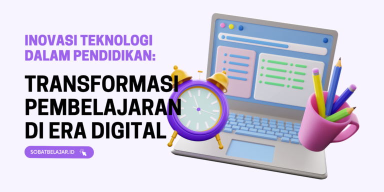 Transformasi Pembelajaran di Era Digital